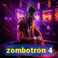 zombotron 4